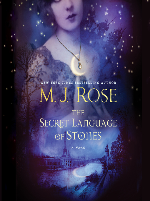 Title details for The Secret Language of Stones by M. J. Rose - Wait list